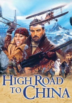 High Road to China (1983)
