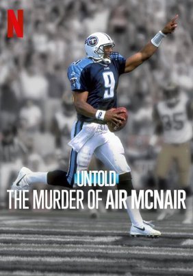 Untold: The Murder of Air McNair (2024)