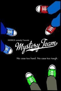 Mystery Team  (2009)