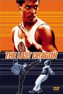 The Last Dragon / Ο Τελευταίος Δράκος / Στο Δρόμο του Κουνγκ-Φου Berry Gordy`s The Last Dragon (1985)