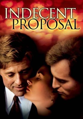Ανήθικη πρόταση / Indecent Proposal (1993)