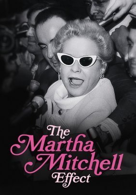 The Martha Mitchell Effect (2022)