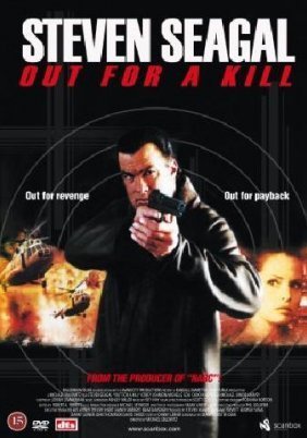 Out For A Kill (2003)