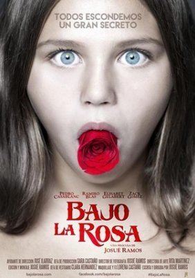 Under the Rose / Bajo la Rosa (2017)