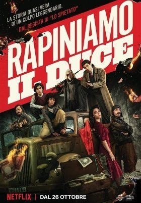 Ληστευοντασ Τον Μουσολινι / Rapiniamo il Duce / Robbing Mussolini (2022)