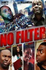 No Filter the Film (2015)