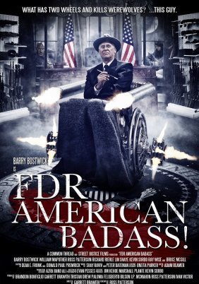 FDR: American Badass! (2012)