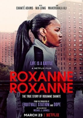 Roxanne Roxanne (2017)
