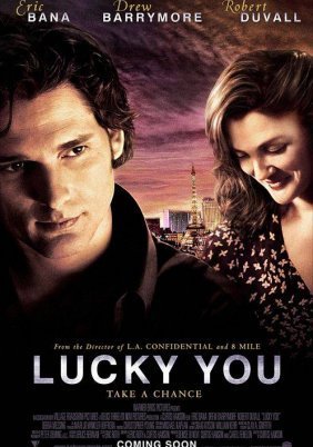Lucky You (2007)