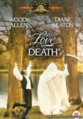 Love and Death / Ο Ειρηνοποιός (1975)