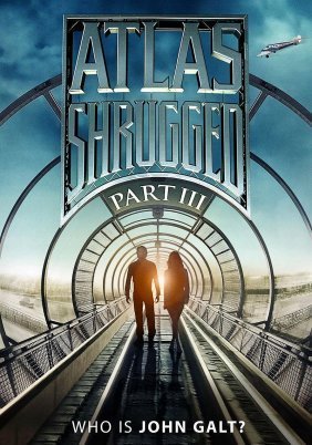 Atlas Shrugged: Part III (2014)