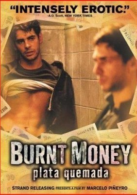 Burnt Money / Plata quemada (2000)