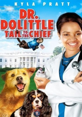 Dr. Dolittle Tail to the Chief (2008)
