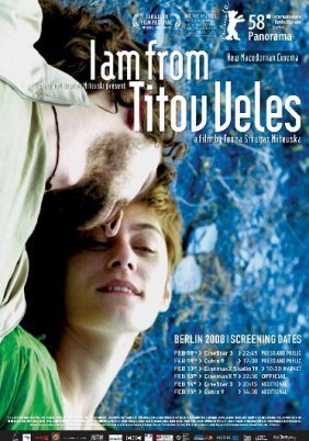 I Am From Titov Veles / Jas sum od Titov Veles (2007)