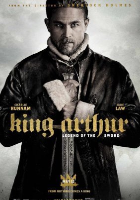 King Arthur: Legend of the Sword / Βασιλιάς Αρθούρος: Ο θρύλος του σπαθιού (2017)