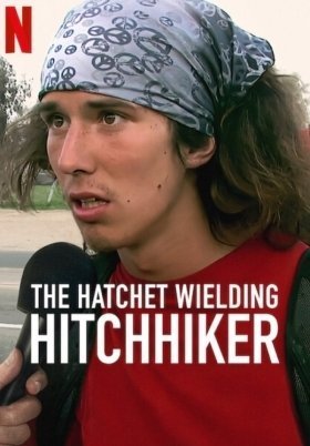 The Hatchet Wielding Hitchhiker (2023)