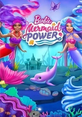 Barbie: Mermaid Power (2022)