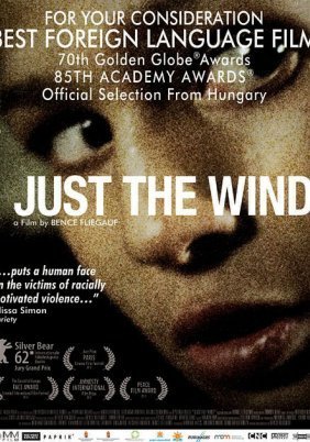 Csak a szél aka Just the Wind (2012)