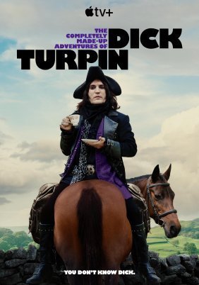 The Completely Made-Up Adventures of Dick Turpin / Οι εντελώς επινοημένες περιπέτειες του Ντικ Τέρπιν (2024)