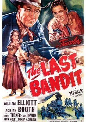 The Last Bandit (1949)