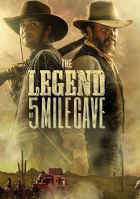 The Legend of 5 Mile Cave (2019)