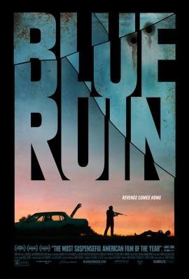 Blue Ruin / Τα Ερείπια Είναι Πάντα Θλιμμένα (2014)