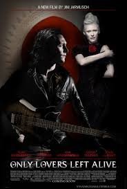 Μόνο οι Εραστές μένουν ζωντανοί / Only Lovers Left Alive (2013)