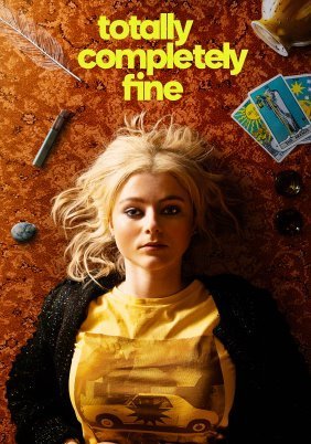 Totally Completely Fine (2023)