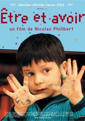 Είμαι και έχω / To Be and to Have / Être et avoir (2002)