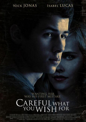 Careful What You Wish For (2015)