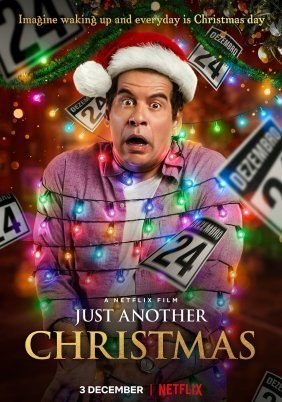 Χριστούγεννα Ξανά και Ξανά / Just Another Christmas / Tudo Bem No Natal Que Vem (2020)