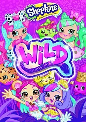 Shopkins Wild (2018)