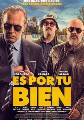 Es por tu bien / It's for Your Own Good (2017)