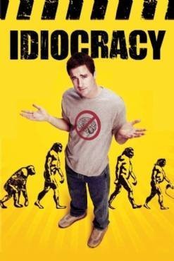Idiocracy (2006)