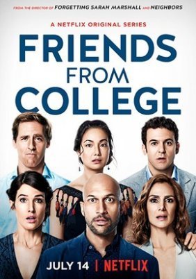 Friends from College (2017-) TV Series
