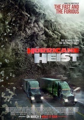 The Hurricane Heist / Η Συμμορία του Τυφώνα (2018)