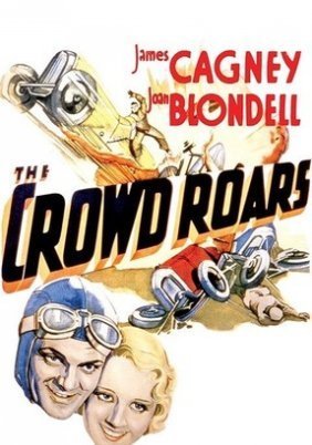 The Crowd Roars (1932)