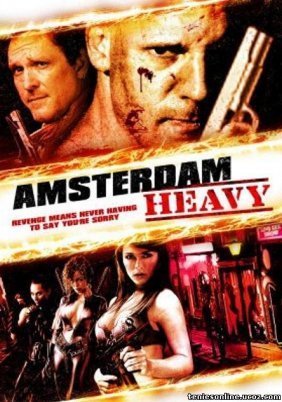 Amsterdam Heavy (2011)