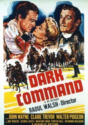 Dark Command (1940)