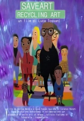 Saveart: Recycling Art / Saveart - L'arte del riciclo (2015)