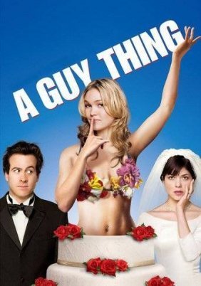 Ανδρική Υπόθεση / A Guy Thing (2003)