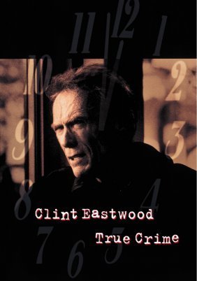 Αληθινά Εγκλήματα / True Crime (1999)
