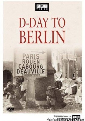 D-Day to Berlin (2005)