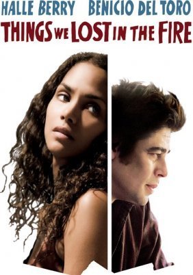 Things We Lost in the Fire / Οσα Χάσαμε στις Φλόγες (2007)
