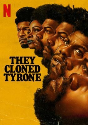 They Cloned Tyrone (2023)