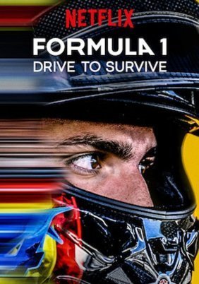 Formula 1: Drive to Survive / Formula 1: Οδηγός... Επιβίωσης (2019)