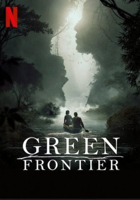Green Frontier / Frontera Verde (2019)