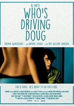 Who's Driving Doug (2016)