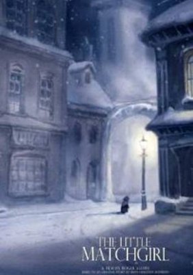 The Little Matchgirl / Το Κοριτσάκι Με Τα Σπίρτα (2006)