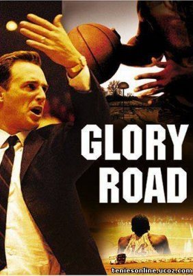 Glory Road / Ο Δρόμος προς τη Δόξα (2006)